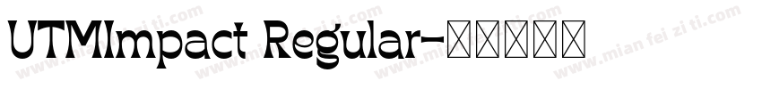 UTMImpact Regular字体转换